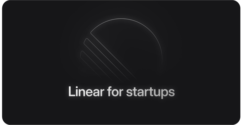 Linear for Startups